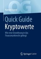 Quick Guide Kryptowerte di Hannah Appel edito da Springer-Verlag GmbH