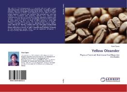 Yellow Oleander di Rose Ogara edito da LAP Lambert Academic Publishing
