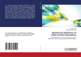 Numerical Solutions of Klein-Gordon Equations di Noraini Kasron, Mohd Agos Salim Nasir edito da LAP Lambert Academic Publishing