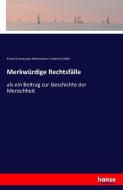 Merkwürdige Rechtsfälle di Friedrich Immanuel Niethammer, Friedrich Schiller edito da hansebooks