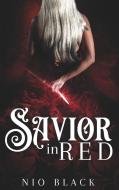 Savior in Red di Nio Black edito da Books on Demand