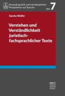 Verstehen und Verständlichkeit juristisch-fachsprachlicher Texte di Sascha Wolfer edito da Narr Dr. Gunter