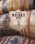 Das große Whiskybuch di Stuart Derrick, Joe Clark edito da Delphin Verlag GmbH