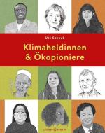 Klimaheldinnen und Ökopioniere di Ute Scheub edito da Jacoby & Stuart