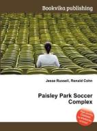 Paisley Park Soccer Complex edito da Book On Demand Ltd.