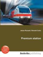 Premium Station edito da Book On Demand Ltd.