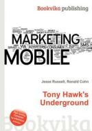 Tony Hawk\'s Underground edito da Book On Demand Ltd.