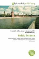 Baltic Entente edito da Alphascript Publishing