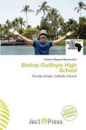 Bishop Guilfoyle High School edito da Ject Press