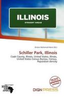 Schiller Park, Illinois edito da Dign Press
