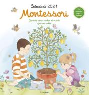 Calendario Montessori 2021: Aprende cómo cambia el mundo que nos rodea edito da Timun Mas Infantil