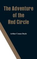 The Adventure of the Red Circle di Arthur Conan Doyle edito da Alpha Editions