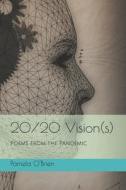 20/20 Vision(s) di O'Brien Pamela O'Brien edito da Independently Published