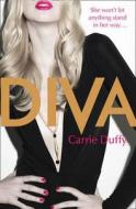 Diva di Carrie Duffy edito da Harpercollins Publishers