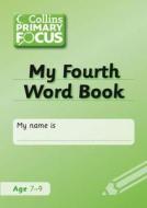 My Fourth Word Book edito da Harpercollins Publishers