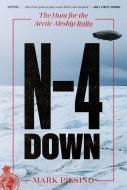 N-4 Down di Mark Piesing edito da HarperCollins Publishers Inc