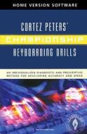 Championship Keyboarding Drills Home Version Software W/ User's Guide di Cortez Peters edito da Career Education