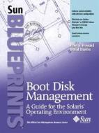 Boot Disk Management di John Howard, David Deeths edito da Pearson Professional Education