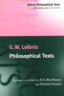 Philosophical Texts di G. W. Leibniz edito da OUP Oxford