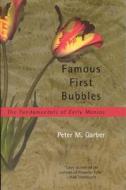 Famous First Bubbles - The Fundamentals of Early Manias di Peter M. Garber edito da MIT Press