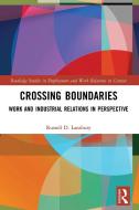 Crossing Boundaries di Russell D. Lansbury edito da Taylor & Francis Ltd