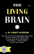 The Living Brain di W. Grey Walter edito da W. W. Norton & Company