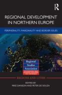 Regional Development in Northern Europe edito da Taylor & Francis Ltd