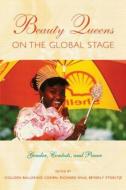 Beauty Queens on the Global Stage di Colleen Ballerino Cohen edito da Routledge