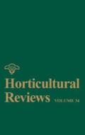 Horticultural Reviews di J Janick edito da WILEY