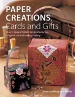 Paper Creations Cards And Gifts di Steve Biddle edito da David & Charles