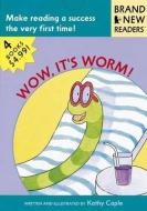 Wow, It's Worm!: Brand New Readers di Kathy Caple edito da Candlewick Press (MA)