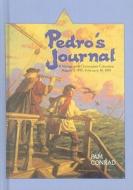 Pedro's Journal: A Voyage with Christopher Columbus, August 3, 1492-February 14, 1493 di Pam Conrad edito da Perfection Learning