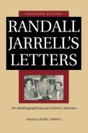 Randall Jarrell's Letters di Randall Jarrell edito da University Press of Virginia