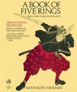 A Book of Five Rings di Miyamoto Musashi edito da OVERLOOK PR