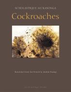 Cockroaches di Scholastique Mukasonga edito da Archipelago Books