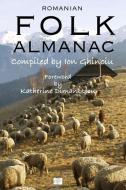 Romanian Folk Almanac di ION GHINOIU edito da Lightning Source Uk Ltd