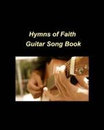 Hymns Of Faith di Taylor Mary Taylor edito da Blurb