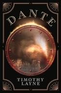 Dante di Timothy Layne edito da BookBaby
