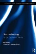 Shadow Banking edito da Taylor & Francis Ltd