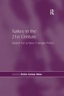 Turkey in the 21st Century edito da Taylor & Francis Ltd