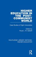 Higher Education In The Post-communist World edito da Taylor & Francis Ltd