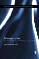 Eudaimonic Ethics di Lorraine L Besser edito da Taylor & Francis Ltd