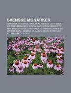 Svenske Monarker: Christina Av Sverige, di Kilde Wikipedia edito da Books LLC, Wiki Series