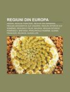Regiuni Din Europa: Ardeni, Regiuni Fran di Surs Wikipedia edito da Books LLC, Wiki Series