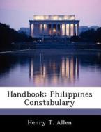 Handbook di Henry T Allen edito da Bibliogov