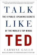 Talk Like TED di Carmine Gallo edito da Macmillan USA