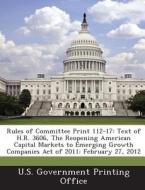 Rules Of Committee Print 112-17 edito da Bibliogov