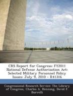 Crs Report For Congress di Charles A Henning, David F Burrelli edito da Bibliogov