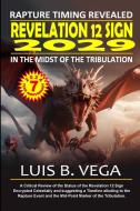 Revelation 12 Sign - 2029 di Luis Vega edito da Lulu.com