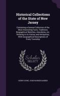 Historical Collections Of The State Of New Jersey di Henry Howe, John Warner Barber edito da Palala Press